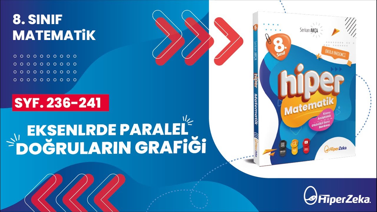 8.Sınıf - Hiper Matematik - Eksenlerde Paralel Doğruların Grafiği - Sayfa 236-241