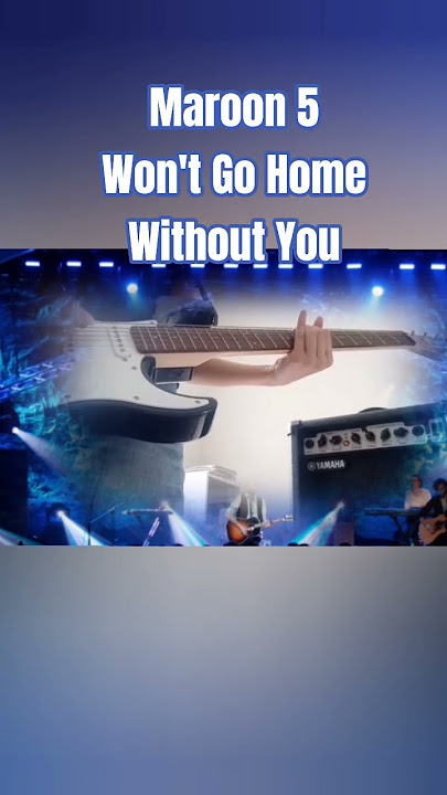 Maroon 5 Won't go home without you. Easy Electric Guitar 🎸@Pianoguitartravel