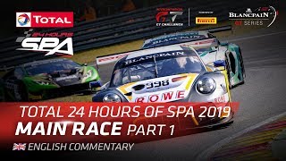 PART 1 - TOTAL SPA 24HRS 2019 REPLAY - ENGLISH