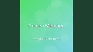 Golden Memory