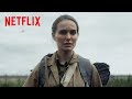 Annihilation  bandeannonce vf  netflix france