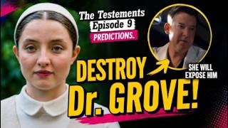 Why Daisy Is About To DESTROY Dr. Grove | The Testaments Episode 9 Theory