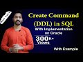 CREATE Command (DDL) in SQL with Implementation on ORACLE