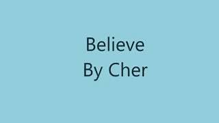 Believe by Cher Lyrics