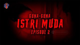 GUNA GUNA ISTRI MUDA EPS 2