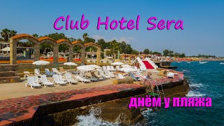 : Club Hotel Sera 5* -   .