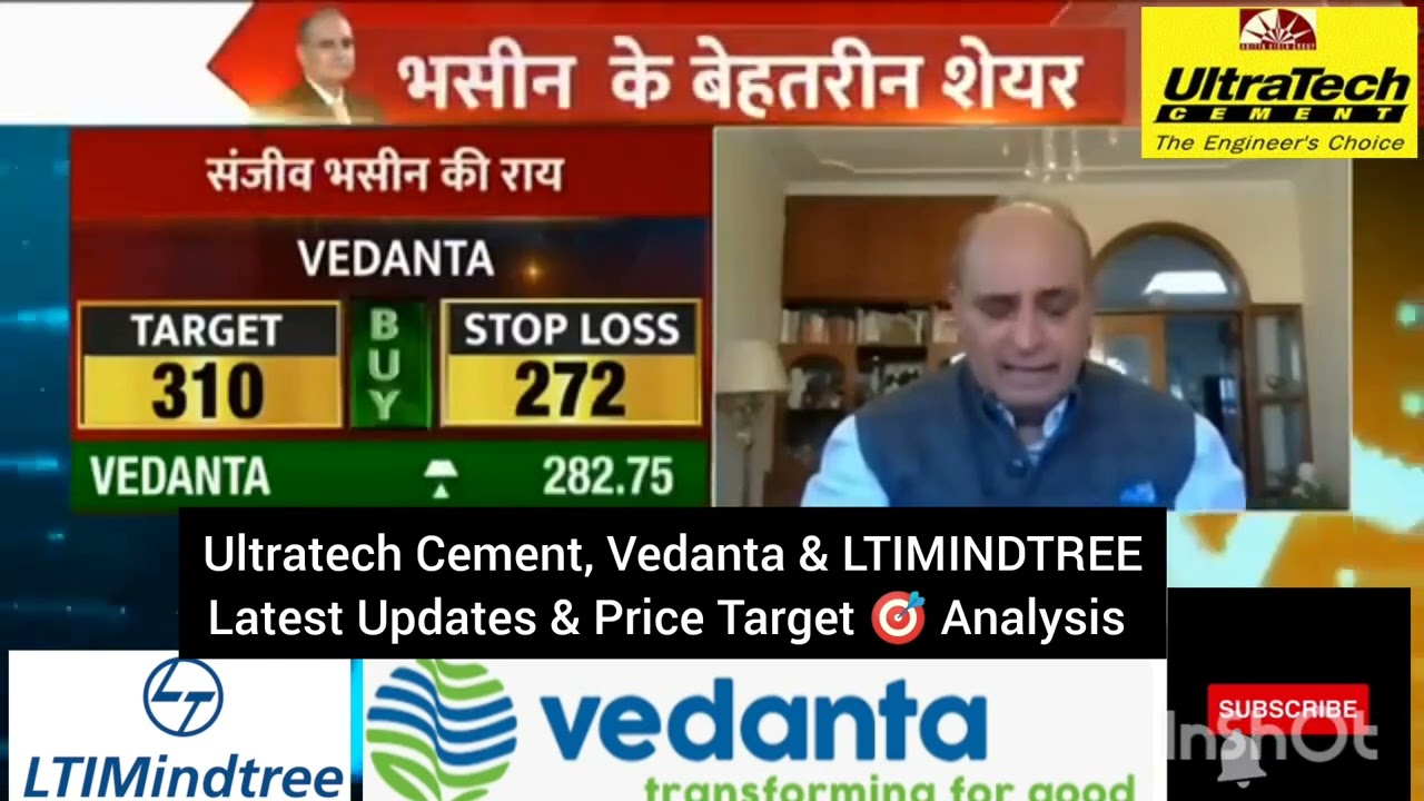 Ultratech Cement, Vedanta & LTI Mindtree Shares Latest Updates 