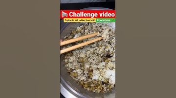 Challenge video! Trying to eat Indian food with chopsticks 🥢 #challenge #chopsticks #shorts
