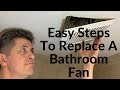 How To Replace A Bathroom Exhaust Fan-Using Only a Screwdriver!