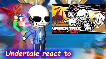 Undertale React to | Undertale: Last Breath X No More Deals (fanon a bit)