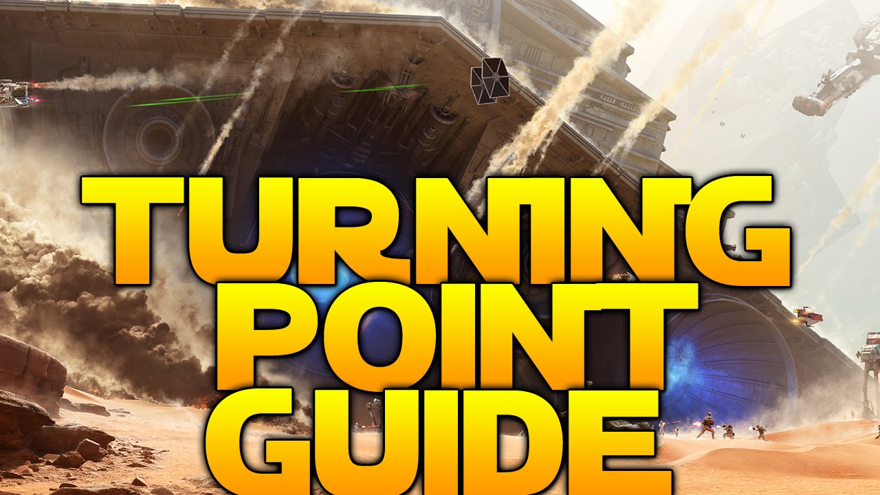 Star Wars Battlefront: OFFICIAL TURNING POINT GUIDE - YouTube