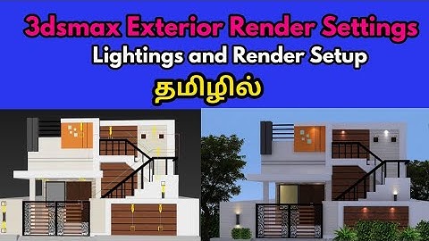3dsmax tutorial in tamil -Exterior render setup in tamil-civil tamil