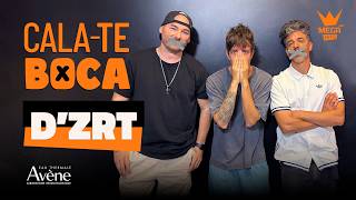 Shut up Boca com D'zrt