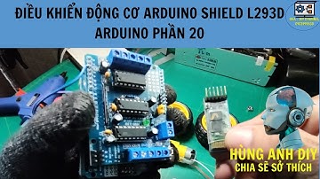 Điều khiển động cơ bằng l293d shield | Hùng Anh DIY | Arduino Phần 20