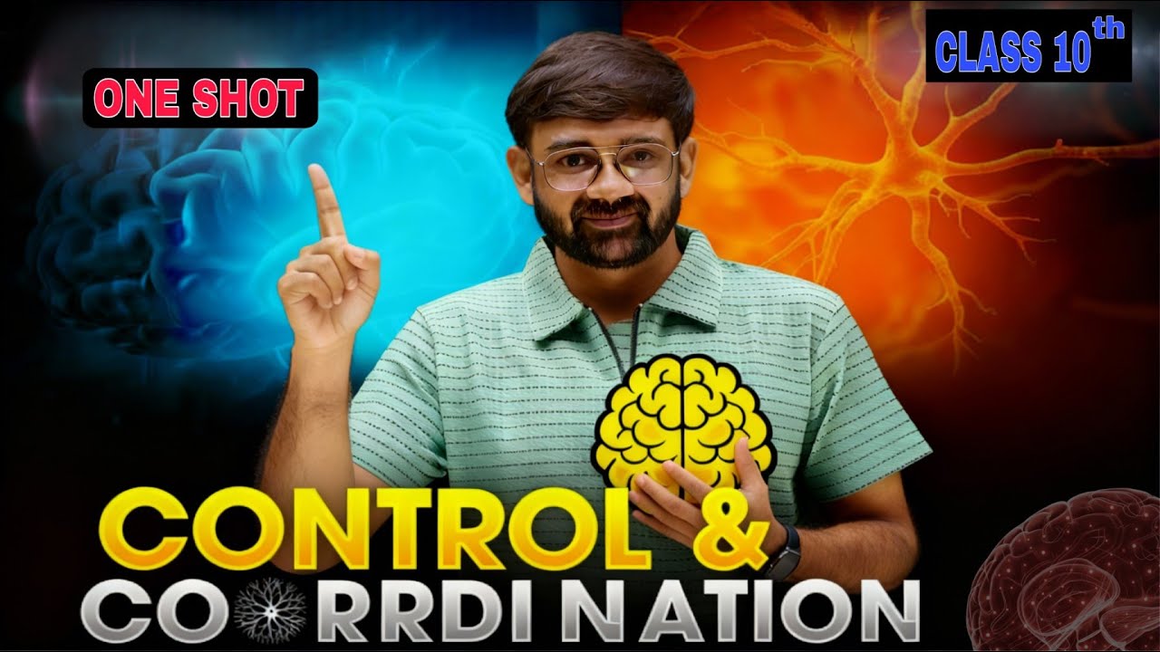 👉 Class 10 Science | Biology | Control and Coordination | Full Chapter ...
