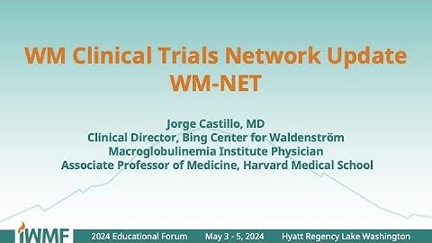 Closed Caption Version - 2024 Ed Forum - WM Clinical Trials Network