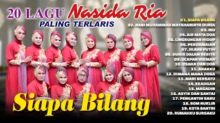 20 Lagu Nasida Ria Paling Terlaris (Spesial Religi)