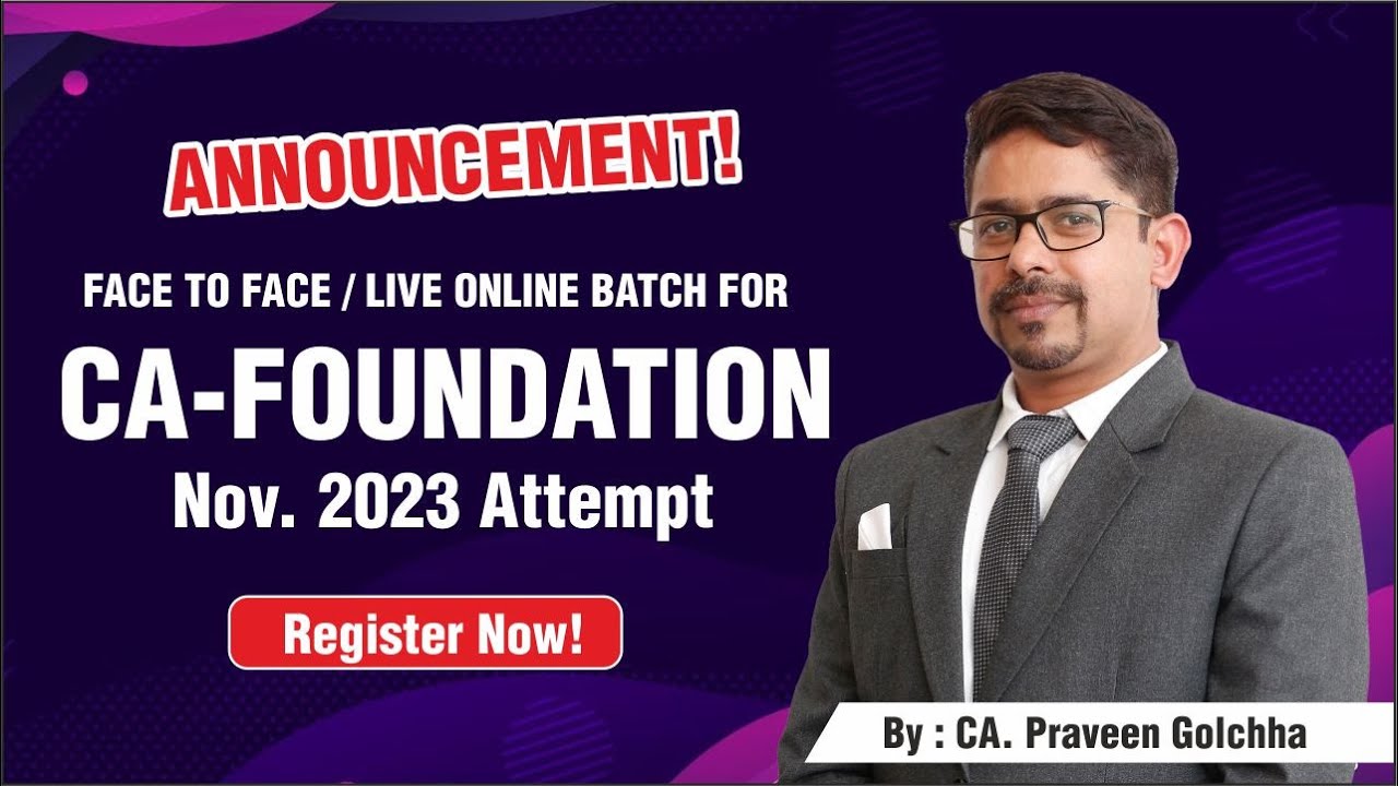 CA-Foundation New Batch for Nov. 2023 Attempt | Excel Educational ...
