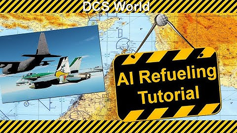 DCS World Mission Editor - AI Refueling Tutorial