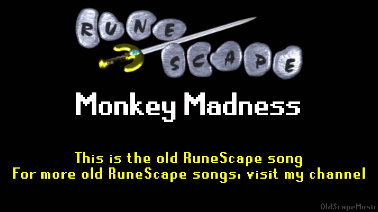 Old RuneScape Soundtrack: Monkey Madness