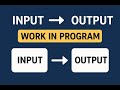 Day-01 Q1.explaining how input and output work in a program.