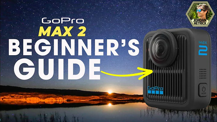 GoPro MAX 2 | Beginner's Guide & BEST Settings