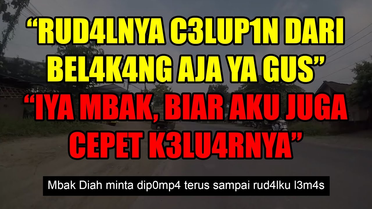 Kisah Nyata || Agus Suka Membantu Mbak Diah, Janda 35 Tahun