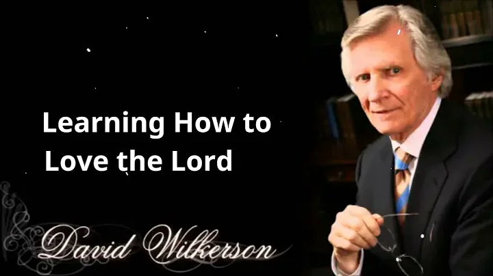 David Wilkerson II Learning How to Love the Lord  New Sermon f140