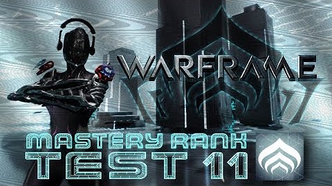 Mastery Rank 11 Test  - Obstacle Course (WARFRAME)