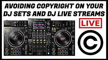 How to avoid copyright on your live DJ streams