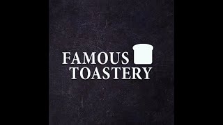 Famous Toastery