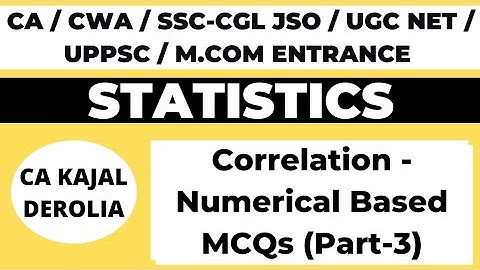 Correlation MCQ Questions with Answers | CA Kajal Derolia | Statistics | Commerce | Part - 21 |