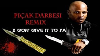 Pıçak Darbesi Remix - X Gon Give It To Ya Resimi