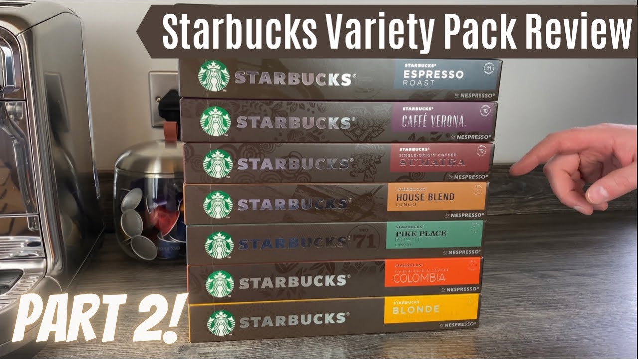 Starbucks Nespresso Pods Variety Pack Review - Part 2