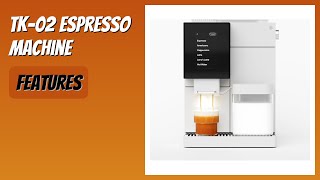 REVIEW (2026): TK-02 Espresso Machine. Features