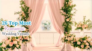 26 TOP MOST ROMANTIC WEDDING VENUES in US | MOST ELEGANT WEDDING VENUES | MOST EXOTIC WEDDING VENUES