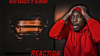 STILL ELITE! Nas - Magic 2 FULL ALBUM REACTION!