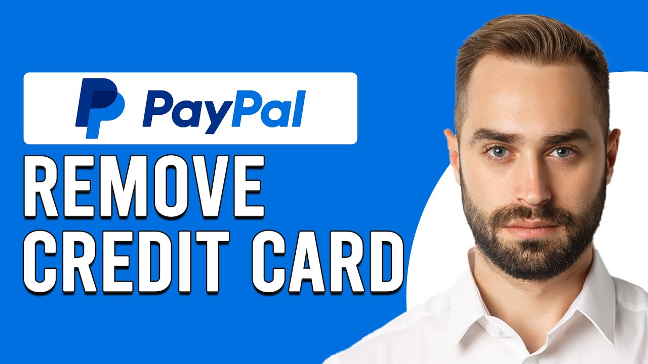 How To Remove Credit Card From PayPal How To Delete Credit Card From how-to-remove-credit-card-from-paypal-how-to-delete-credit-card-from