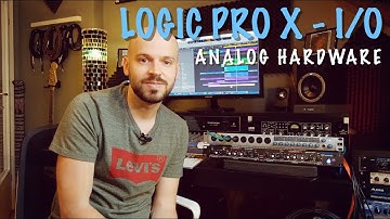 Using Analog Hardware with Logic Pro X - I/O Plugin