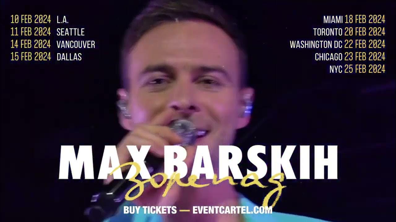 MAX BARSKIH USA & CANADA TOUR 2024 YouTube