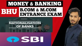 #14 Nationalisation of Banks || SBI & It's Subsidiaries || Bhu B.com & M.com Entrance Exam 2020