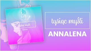 Annalena - Tysiąc Myśli (Official Lyric Video)