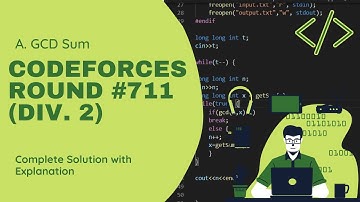 A. GCD Sum|Codeforces Round #711​ (Div. 2)|Complete Solution