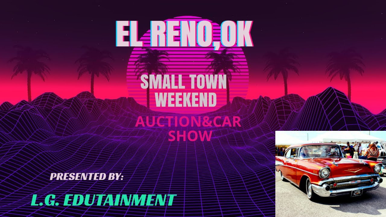 EL RENO, OK 🌞SMALL TOWN WEEKEND YouTube
