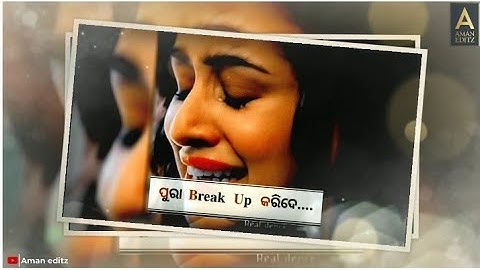 Break up || Umakant barik || New Sambalpuri Whatsapp Status ||