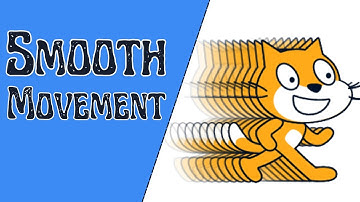 Smooth Movement in Scratch - The EASY WAY