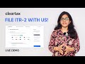 How to file itr2 on cleartax live demo  itr filing fy 202223 ay 202324