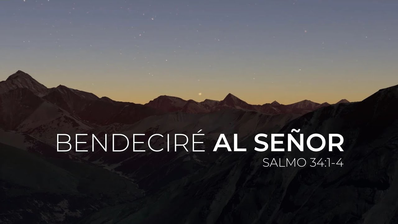 Bendeciré al Señor - Salmo 34 - YouTube
