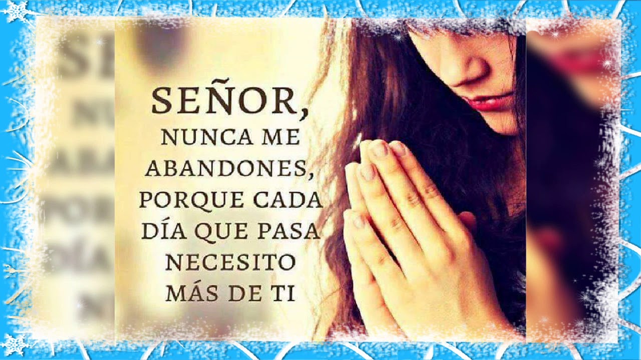 Mi Dios cuidame siempre 😢😭 - YouTube