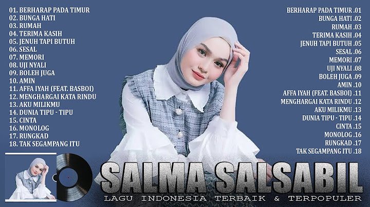 Salma Salsabil (Full Album) Viral 2025 - Lagu Pop Indonesia Terbaru 2025 Viral Tiktok